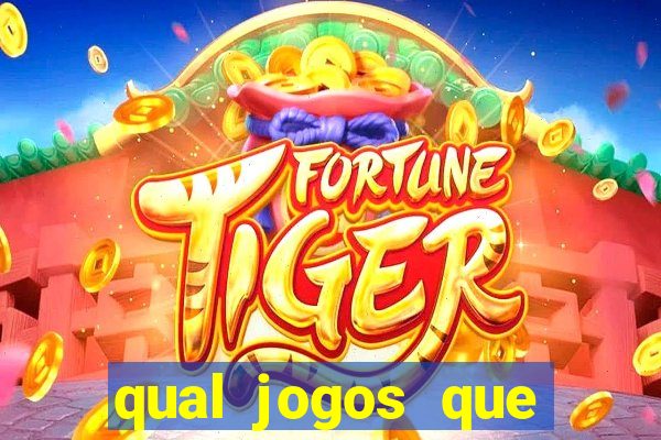 qual jogos que ganha dinheiro de verdade