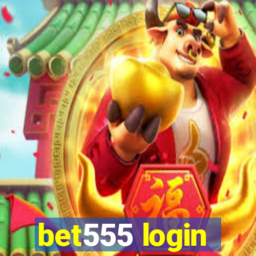 bet555 login