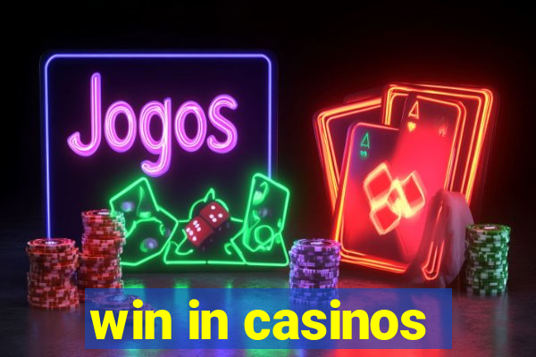 win in casinos