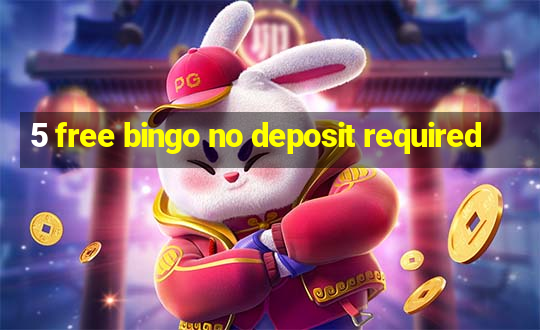 5 free bingo no deposit required