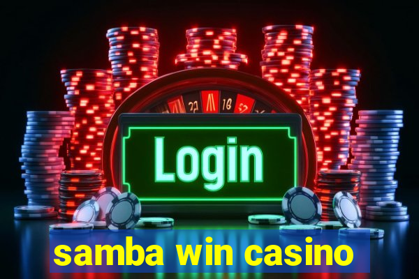 samba win casino