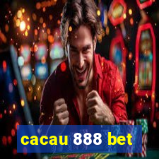 cacau 888 bet