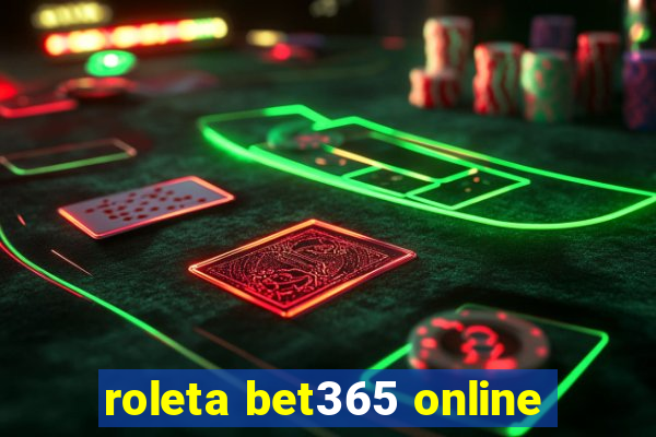 roleta bet365 online