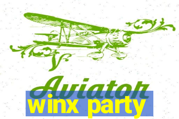 winx party