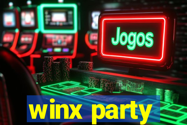 winx party