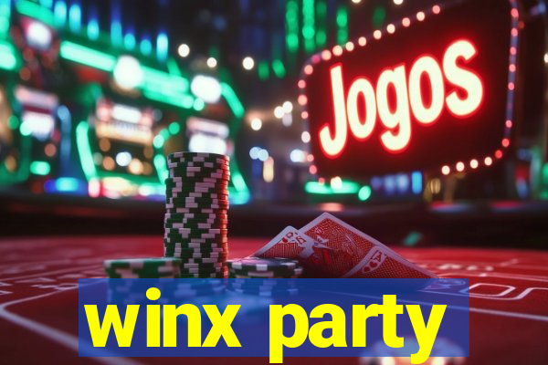 winx party