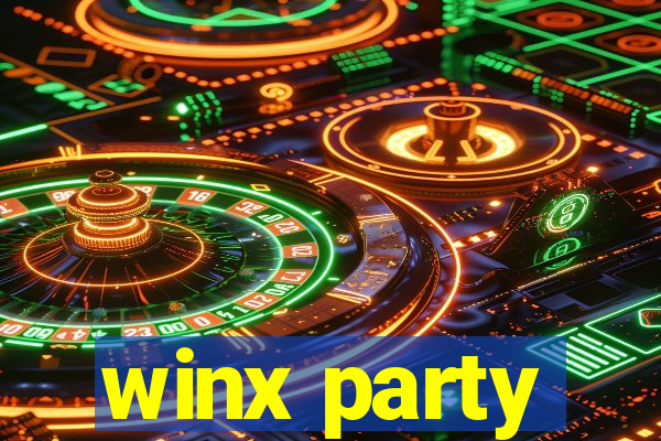 winx party