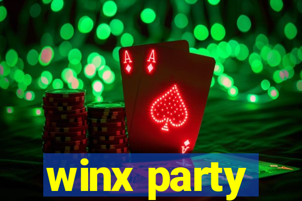 winx party