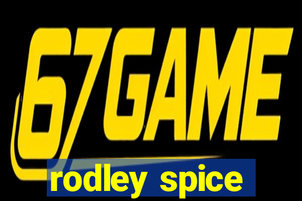 rodley spice