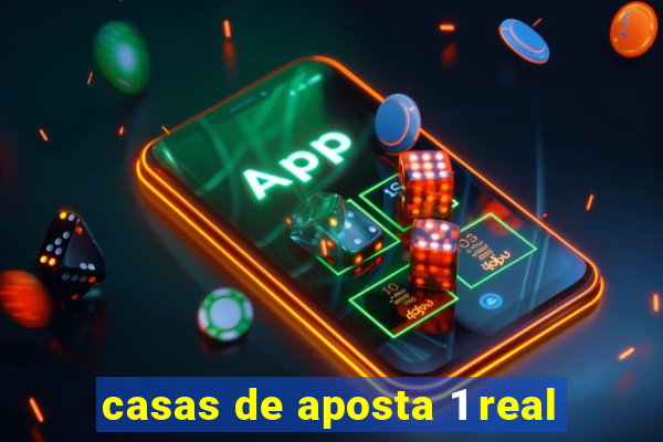 casas de aposta 1 real