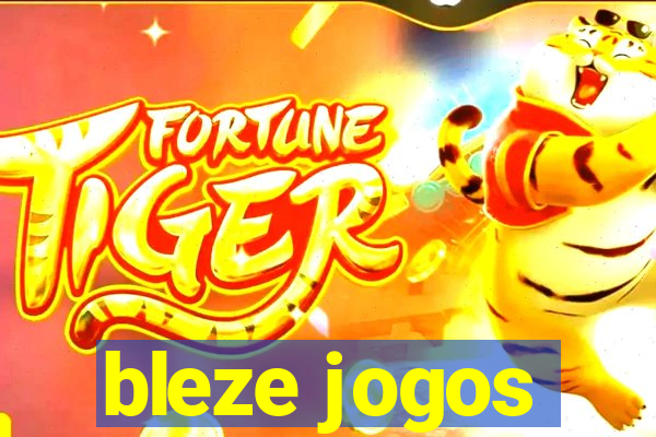 bleze jogos