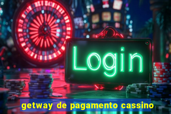 getway de pagamento cassino