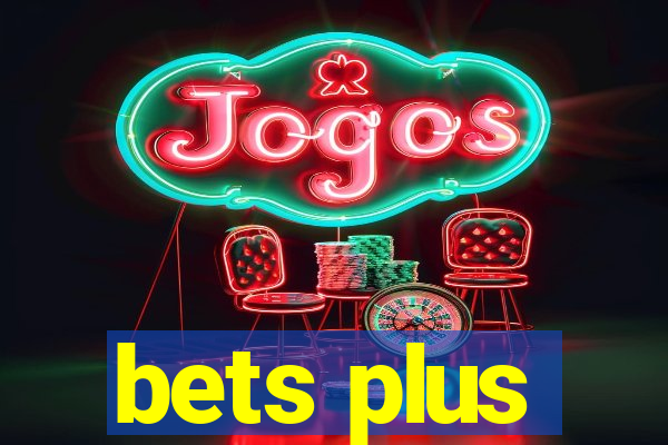 bets plus