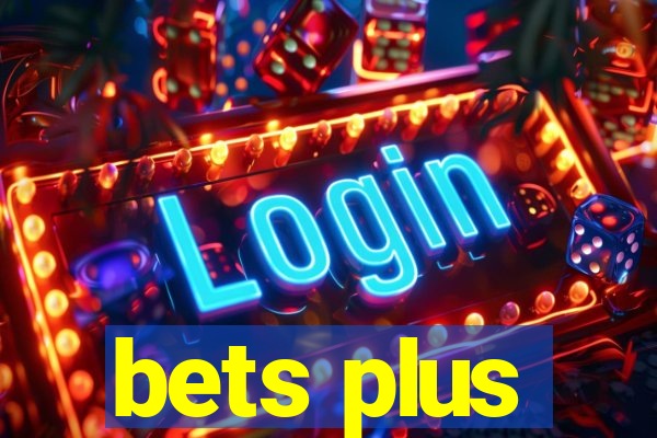 bets plus