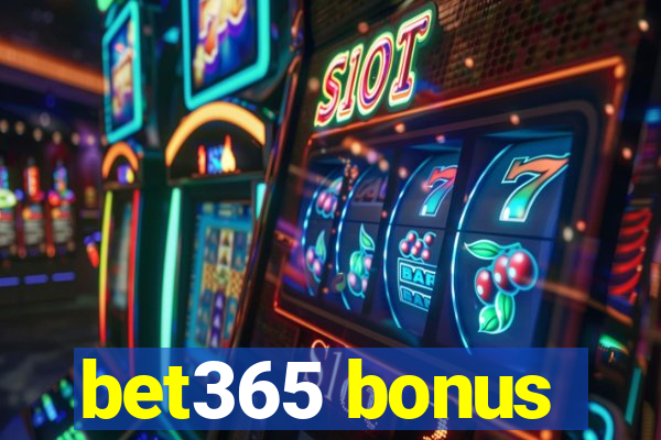 bet365 bonus