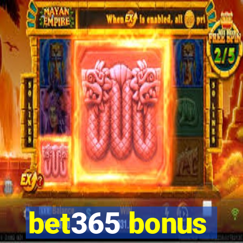 bet365 bonus