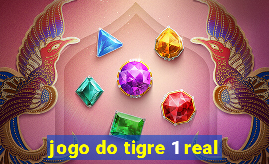 jogo do tigre 1 real