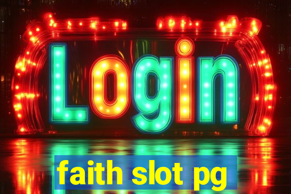 faith slot pg