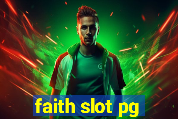 faith slot pg