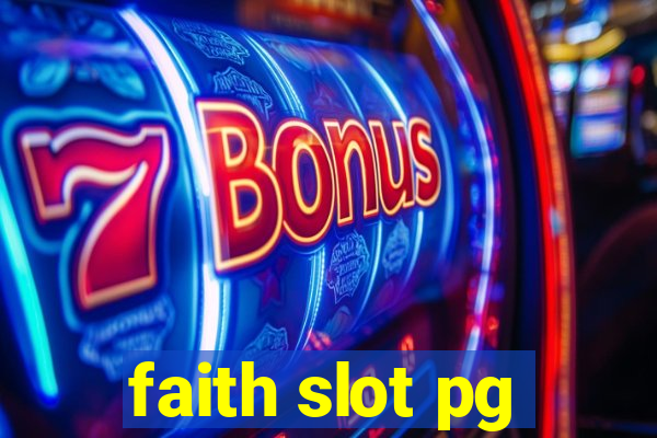 faith slot pg