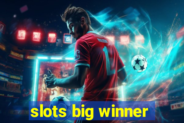 slots big winner