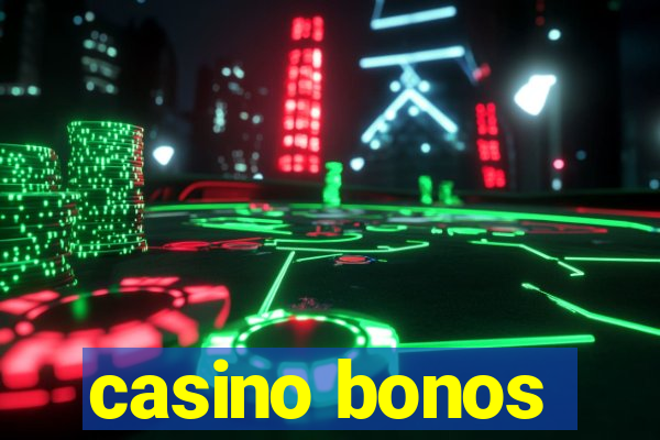 casino bonos