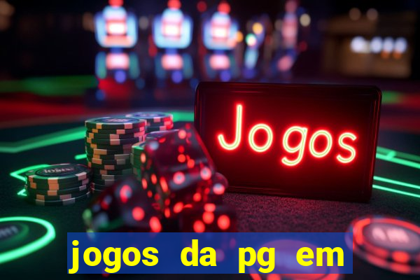 jogos da pg em manuten??o hoje