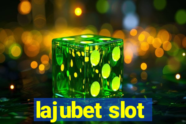 lajubet slot