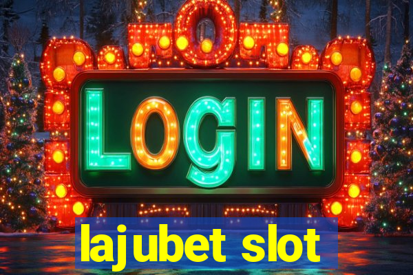 lajubet slot