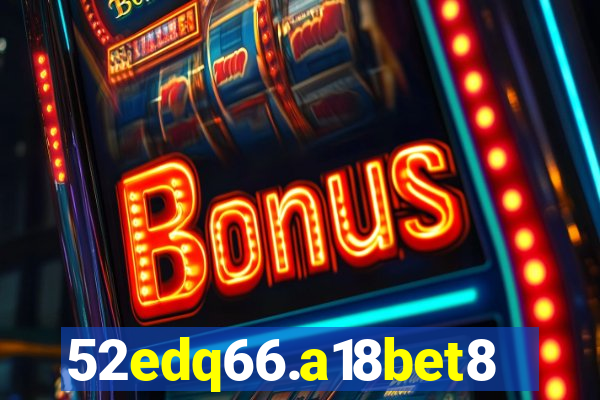 52edq66.a18bet8.com