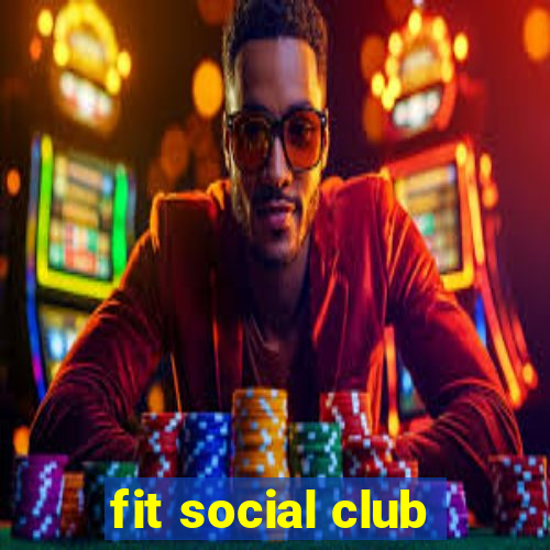 fit social club