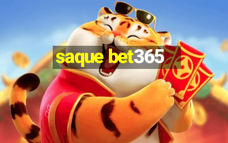 saque bet365