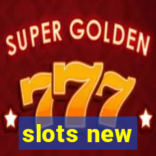 slots new