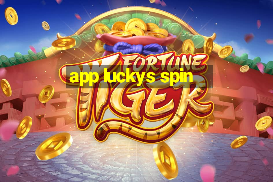 app luckys spin