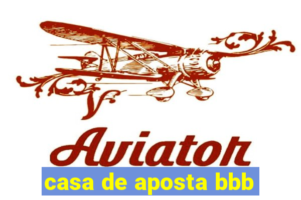 casa de aposta bbb