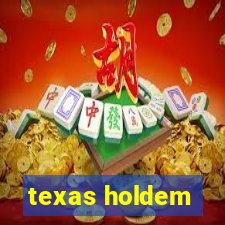 texas holdem