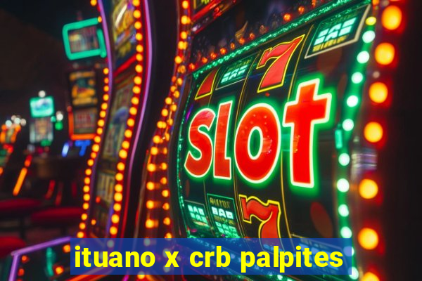 ituano x crb palpites