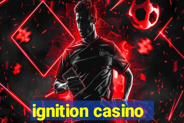 ignition casino