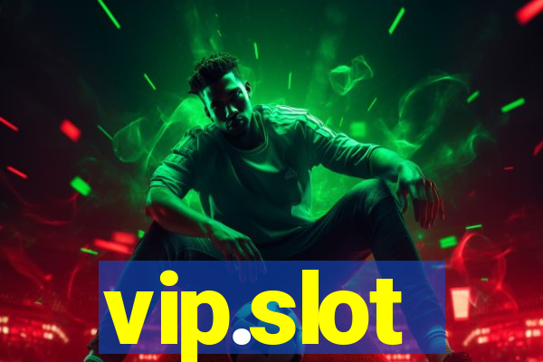 vip.slot