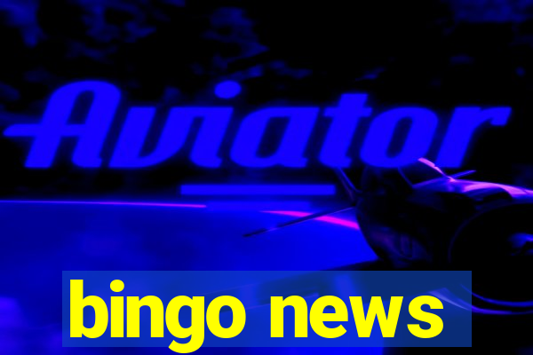 bingo news