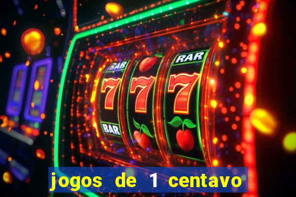 jogos de 1 centavo no esporte da sorte