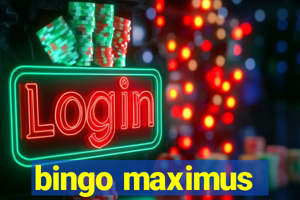 bingo maximus