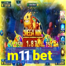 m11 bet