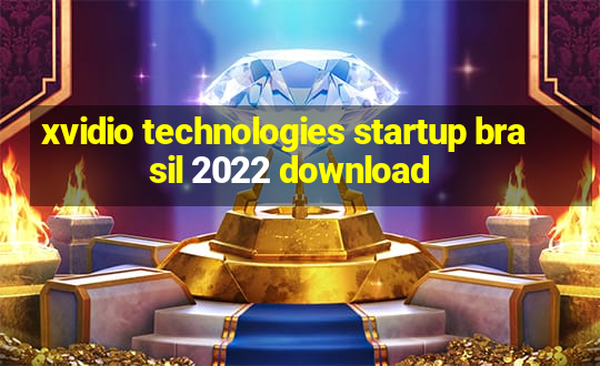 xvidio technologies startup brasil 2022 download