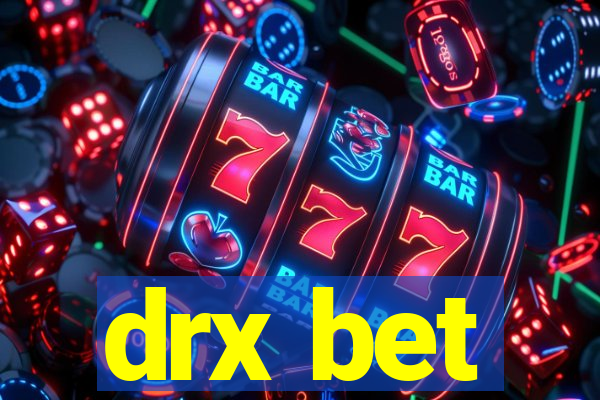 drx bet