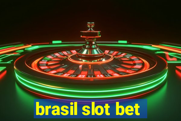 brasil slot bet