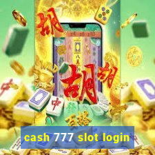 cash 777 slot login