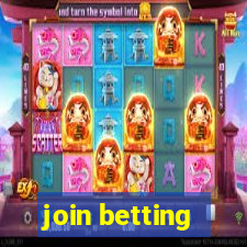 join betting