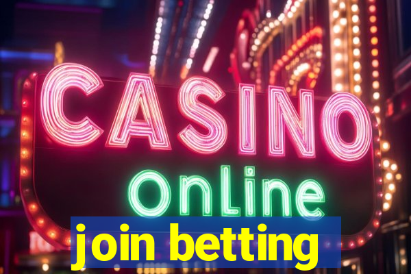 join betting