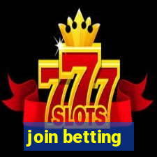 join betting